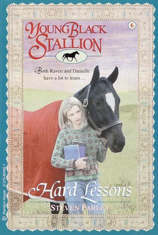 Hard Lessons (Young Black Stallion, #6)