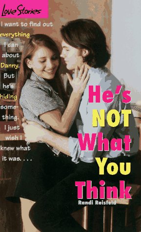 He's Not What You Think (Love Stories For Young Adults, #21)