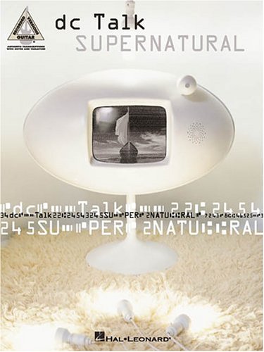 DC Talk - Supernatural: Music Folio (Paperback)