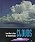 Clouds: From Mare's Tails to Thunderheads (First Book)