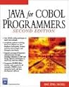 Java for Cobol Programmers (Programming Series)