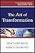 The Art of Transformation