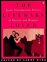 The Literary Lover: Great Stories of Passion and Romance