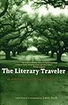 The Literary Traveler: An Anthology of Contemporary Short Fiction The Literary Traveler: An Anthology of Contemporary Short Fiction