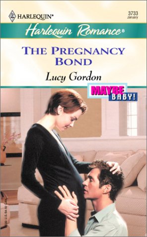 The Pregnancy Bond (Mass Market Paperback)