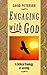 Engaging With God