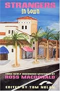 Strangers in Town: Three Newly Discovered Mysteries