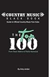 Black Book Guide to Official Country Music Fan Clubs: The Top 100 Black Book Guide to Official Country Music Fan Clubs: The Top 100
