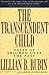 The Transcendent Child by Lillian B. Rubin