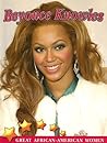 Beyonce Knowles (Great African American Women) Beyonce Knowles (Great African American Women)