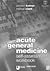 Acute General Medicine: Self-Assessment Workbook