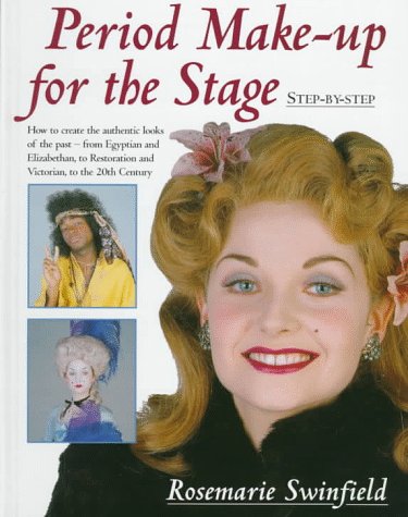 Period Make-Up for the Stage: Step-By-Step (Hardcover)