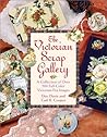 The Victorian Scrap Gallery: A Collection of over 500 Full-Color Victorian-Era Images