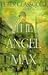 The Angel Max: A Novel
