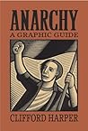 Anarchy, A Graphic Guide Anarchy, A Graphic Guide