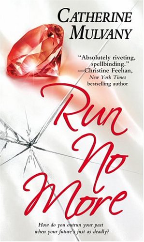 Run No More (Mass Market Paperback)