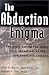 The Abduction Enigma