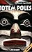 Totem Poles by Pat Kramer