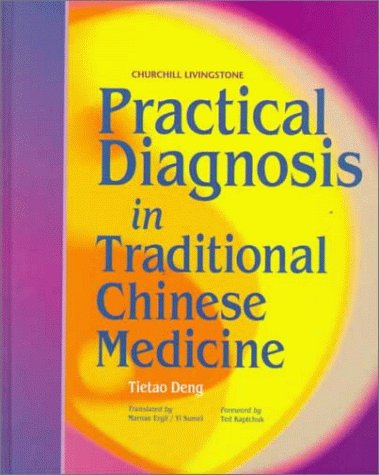 Practical Diagnosis in Traditional Chinese Medicine (Hardcover)