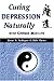Curing Depression Naturally With Chinese Medicine
