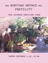 The Hunyuan Method for Fertility: The Chinese Medicine Cure
