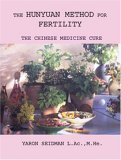 The Hunyuan Method for Fertility: The Chinese Medicine Cure (Paperback)