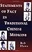 Statements of Fact in Traditional Chinese Medicine by Bob Flaws