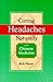 Curing Headaches Naturally ...