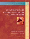 Contemporary Chinese Medicine and Acupuncture (Medical Guides to Complementary & Alternative Medicine)