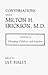 Conversations with Milton H. Erickson, M.D. by Milton H. Erickson