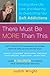There Must Be More Than This: Finding More Life, Love and Meaning by Overcoming Your Soft Addictions