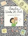 Amelia Works It Out (Amelia's Notebooks, #8) Amelia Works It Out (Amelia's Notebooks, #8)