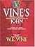 Vine's Expository Commentary on John