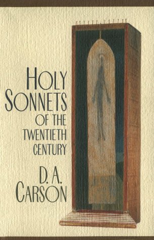 Holy Sonnets of the Twentieth Century