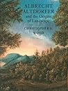 Albrecht Altdorfer and the Origins of Landscape