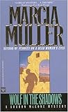 Wolf in the Shadows by Marcia Muller