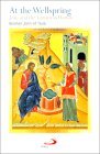 At the Wellspring: Jesus and the Samaritan Woman At the Wellspring: Jesus and the Samaritan Woman