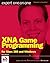 Expert One-on-One XNA Game Programming: For Xbox 360 and Windows
