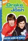 Drake & Josh Match Made in Heaven (Nick)