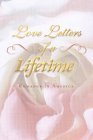 Love Letters of a Lifetime: Romance in America Love Letters of a Lifetime: Romance in America