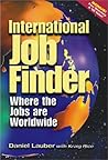 International Job Finder: Where the Jobs Are Worldwide International Job Finder: Where the Jobs Are Worldwide