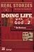 Doing Life with God 2: Real...