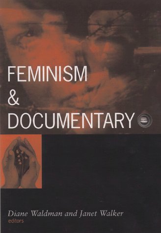 Feminism and Documentary (Paperback)