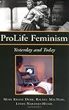 ProLife Feminism: Yesterday and Today