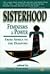 Sisterhood, Feminisms and P...