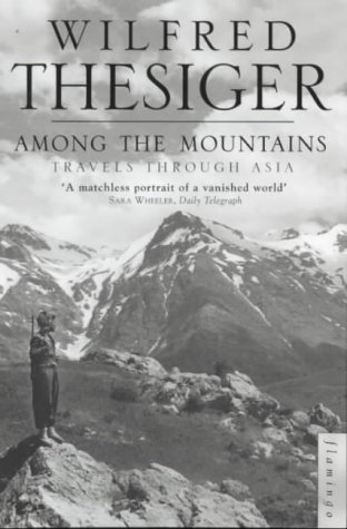 Among the Mountains: Travels Through Asia (Paperback)