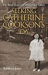 Seeking Catherine Cookson's 'Da