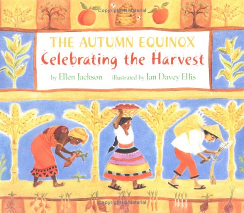 The Autumn Equinox: Celebrating the Harvest (Paperback)