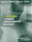 Assessing Student Understanding in Science: A Standards-Based K-12 Handbook (Paperback)