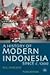 A History of Modern Indonesia Since C.1200